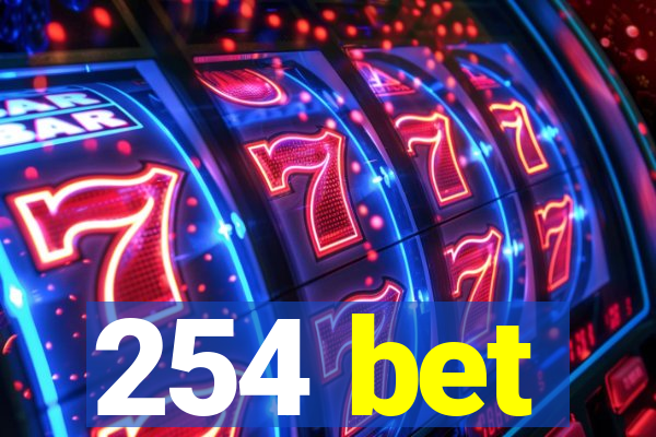 254 bet